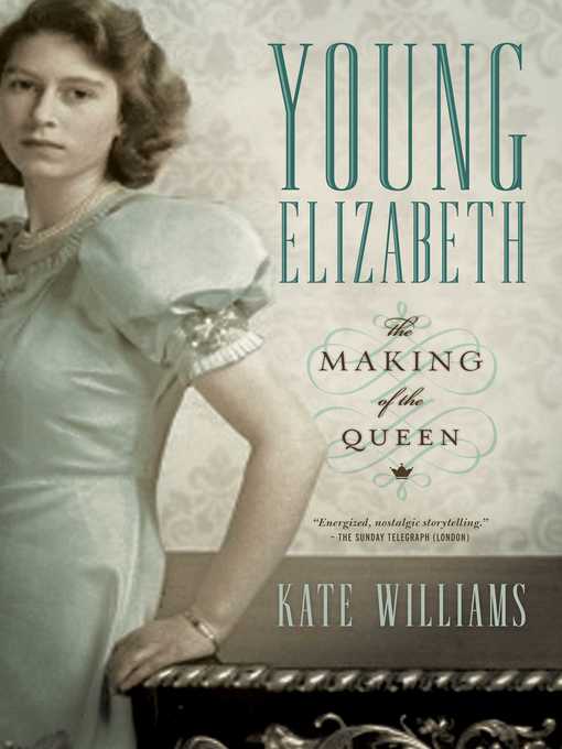 Title details for Young Elizabeth by Kate Williams - Wait list
